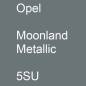 Preview: Opel, Moonland Metallic, 5SU.